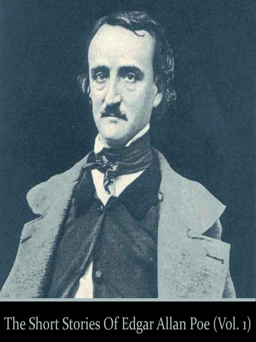 Title details for Edgar Allan Poe, Volume 1 by Edgar Allan Poe - Available